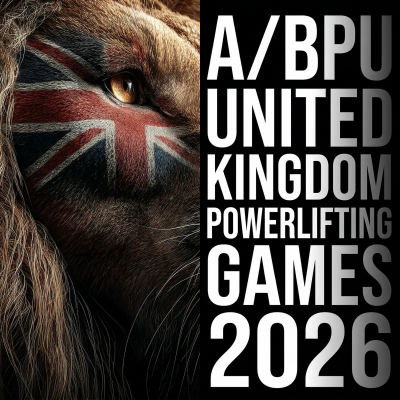 A/BPU British Powerlifting Union Powerlifting Games FitXpo CBS Arena Coventry 21 and 22 November 2026 National Powerlifting competition 